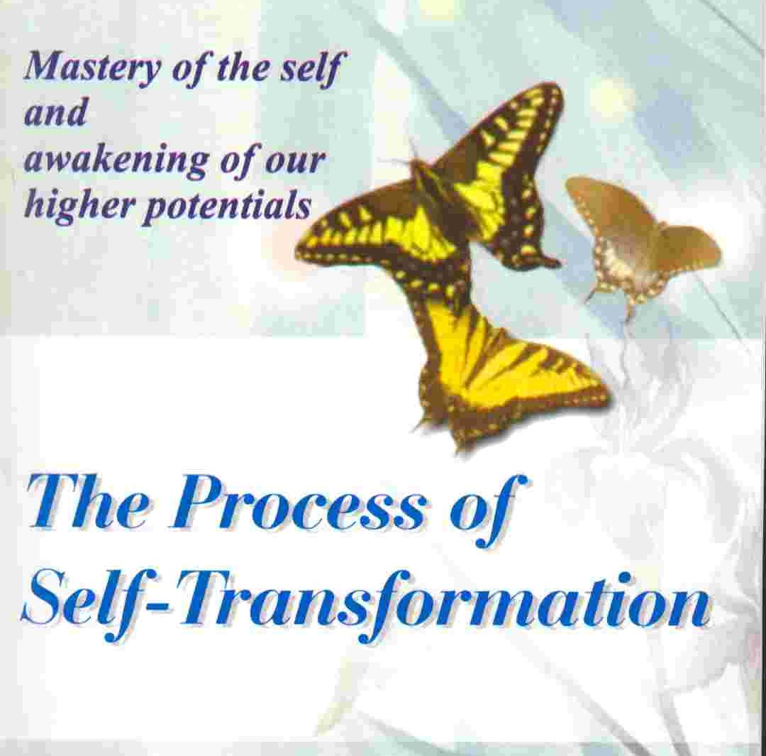 The Process of Self Transformation